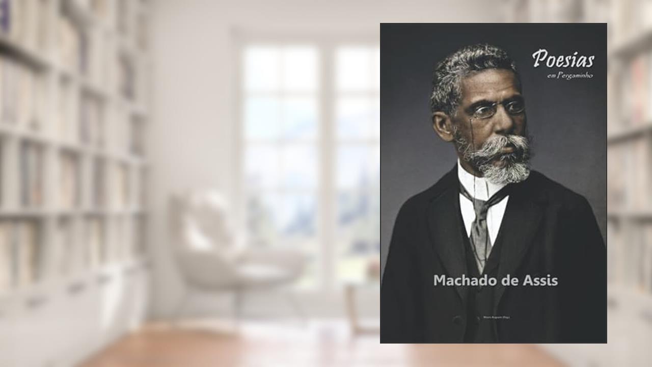 Capa de Poesias em Pergaminho (Portuguese Edition), do autor Machado de Assis
