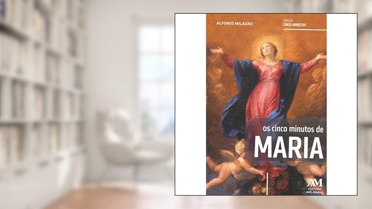 Capa de Os cinco minutos de Maria, do autor Alfonso Milagro