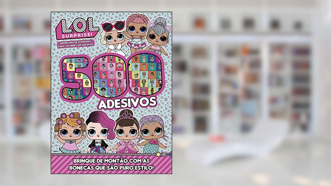 Capa de LOL Surprise - Superlivro de atividades para colorir com adesivos, do autor On Line Editora