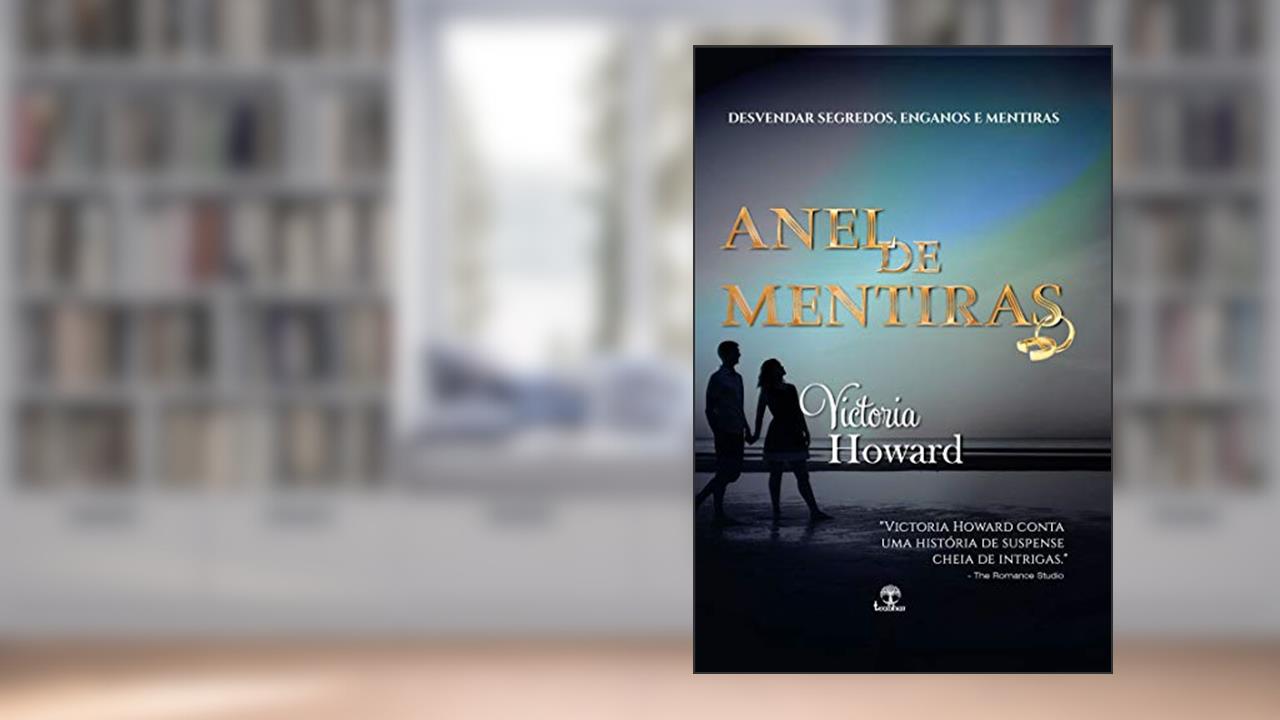 Capa de Anel de Mentiras, do autor Victoria Howard