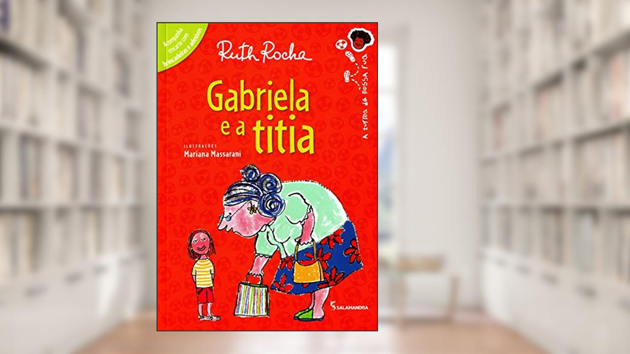 Capa de Gabriela e a titia, do autor Ruth Rocha