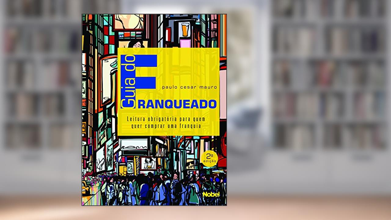 Capa de Guia do Franqueado, do autor Paulo C. Mauro