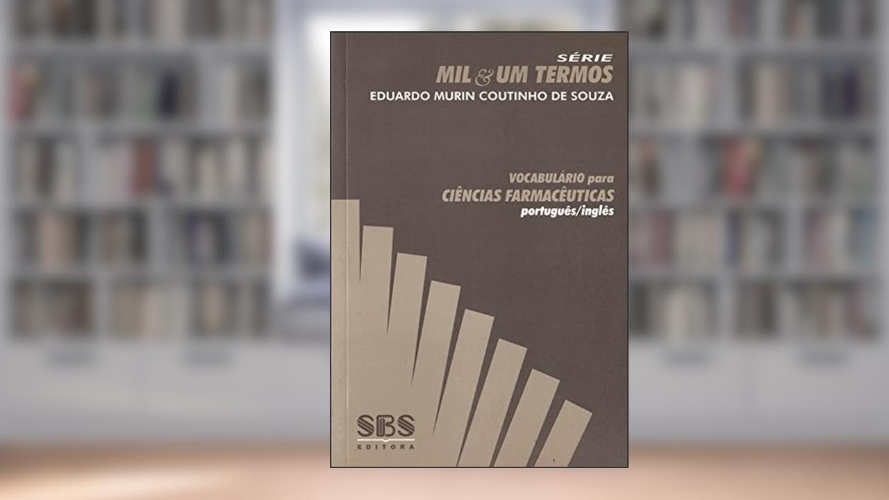 Capa de Vocabulário Para Ciências Farmacêuticas. Português-Inglês - Série Mil & Um Termos, do autor Eduardo Murin Coutinho de Souza