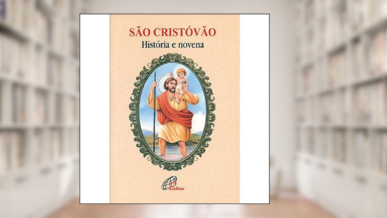 Capa de São Cristóvão - história e novena, do autor Mário José Neto
