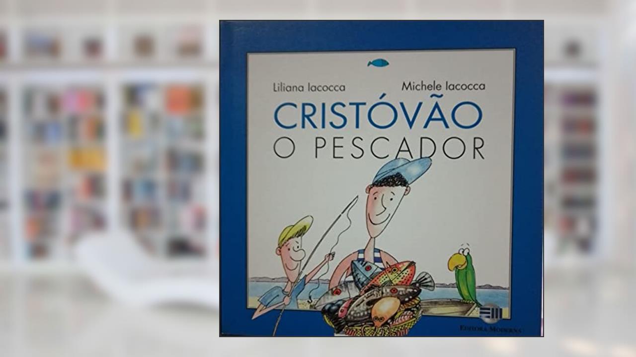 Capa de Cristóvão O Pescador, do autor Liliana Iacocca