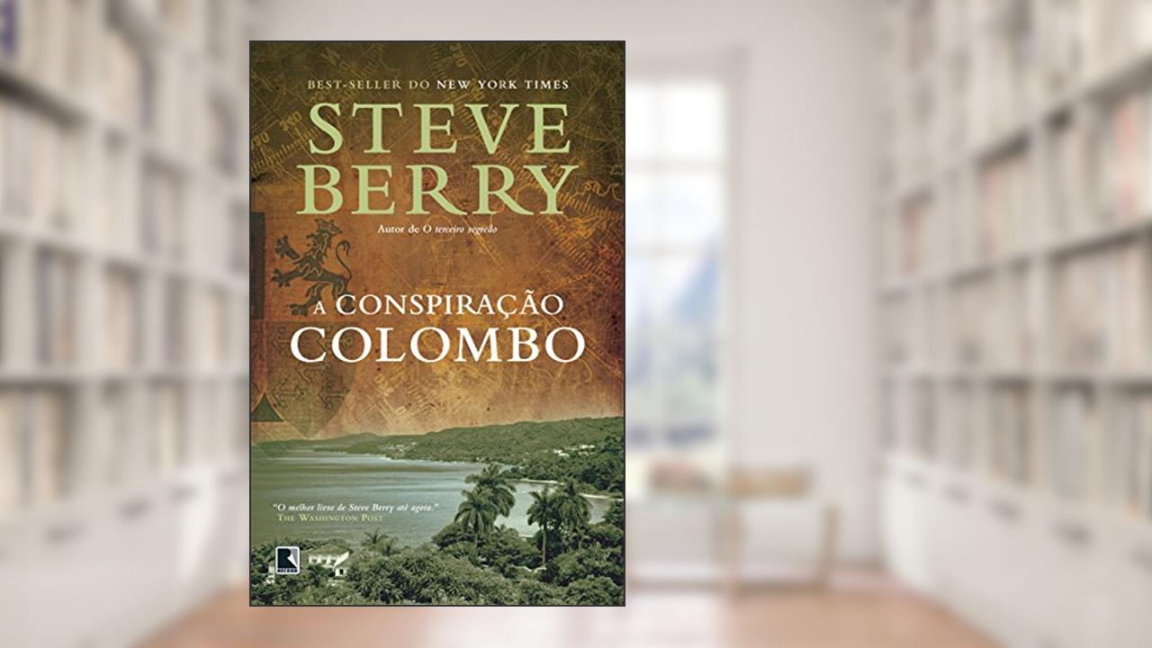 Capa de A conspiração colombo, do autor Steve Berry