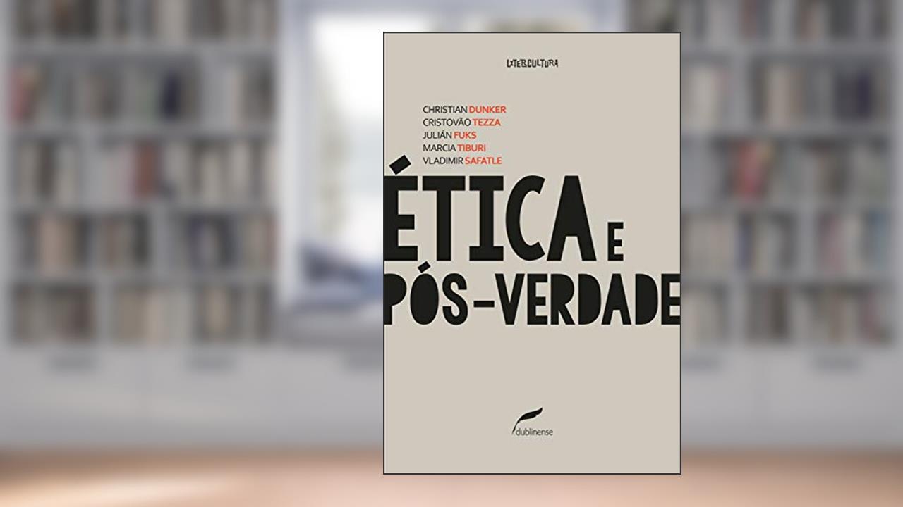 Capa de Ética e pós-verdade (Litercultura), do autor Christian Dunker; Cristovão Tezza; Julián Fuks; Marcia Tiburi; Vladimir Safatle