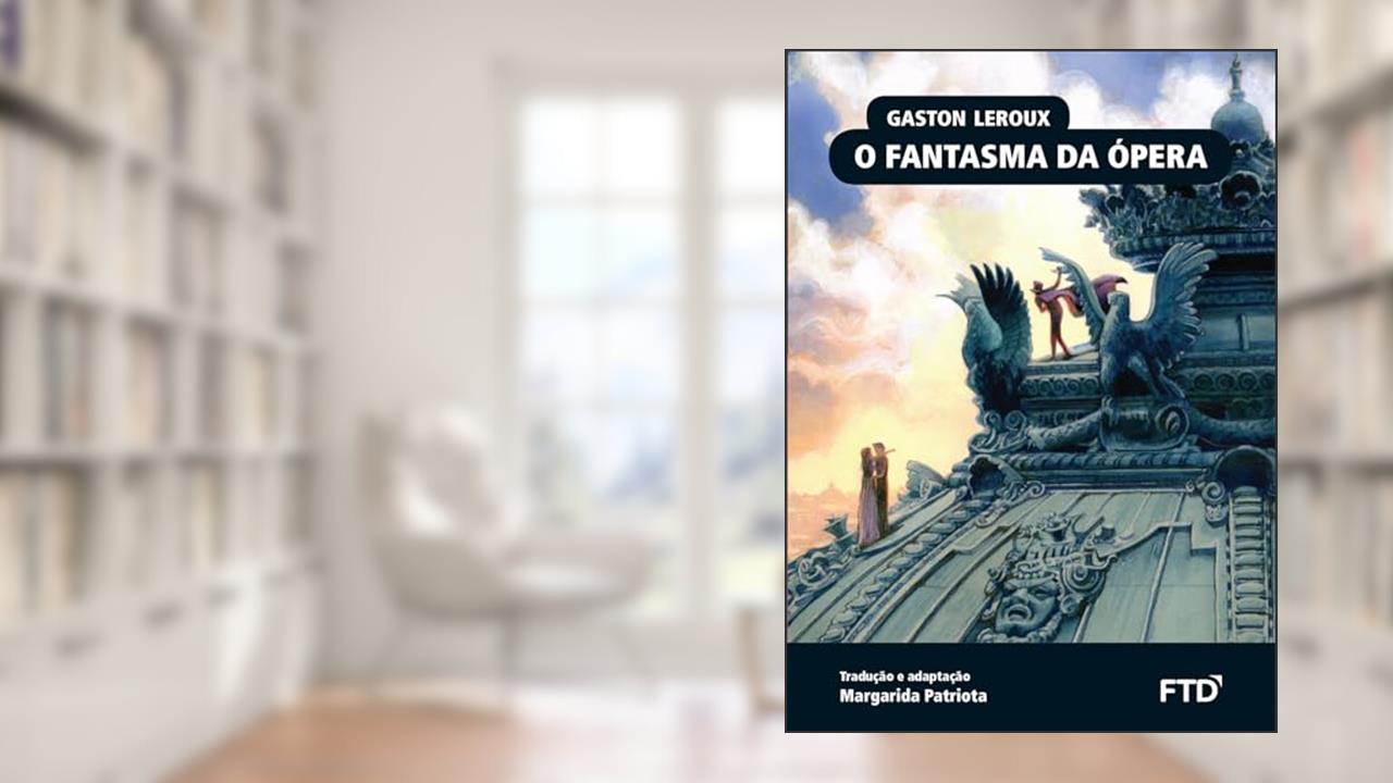 Capa de O Fantasma da Ópera, do autor Gaston Leroux