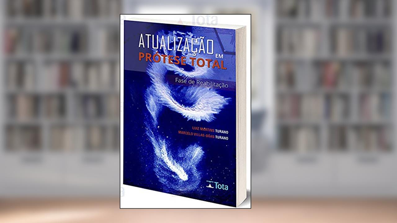 Capa de Atualização em Prótese Total - Fase de Reabilitação, do autor Luiz Martins Turano