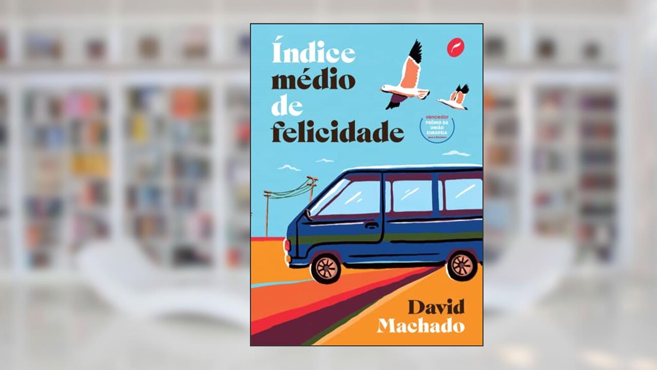 Capa de Índice médio de felicidade, do autor David Machado