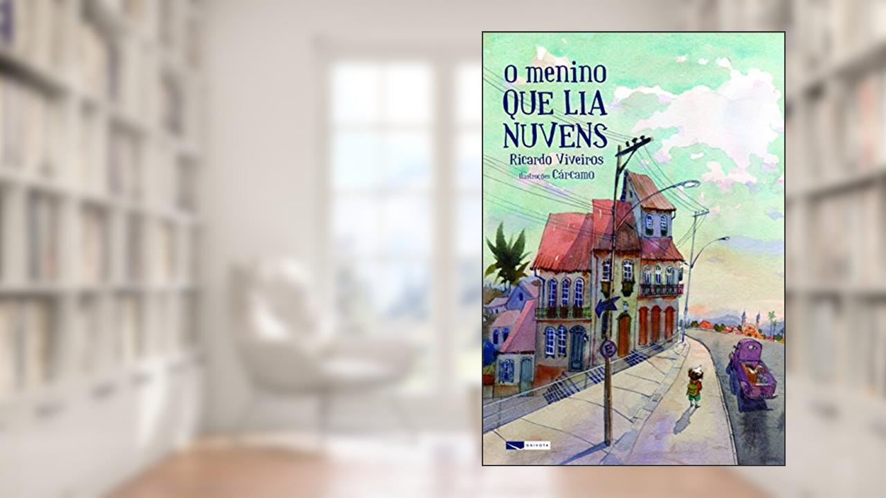 Capa de O menino que lia nuvens, do autor Ricardo Viveiros