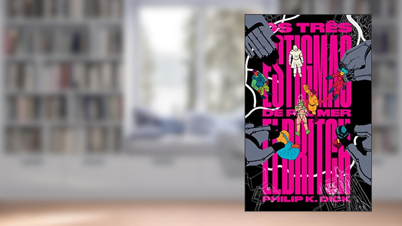 Capa de Os Três Estigmas de Palmer Eldritch, do autor Philip K. Dick