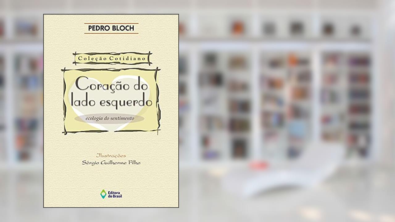 Capa de Coração do lado esquerdo, do autor Pedro Bloch