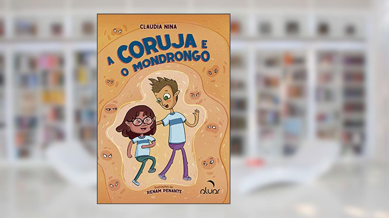 Capa de A Coruja e o Mondrongo, do autor Claudia Nina
