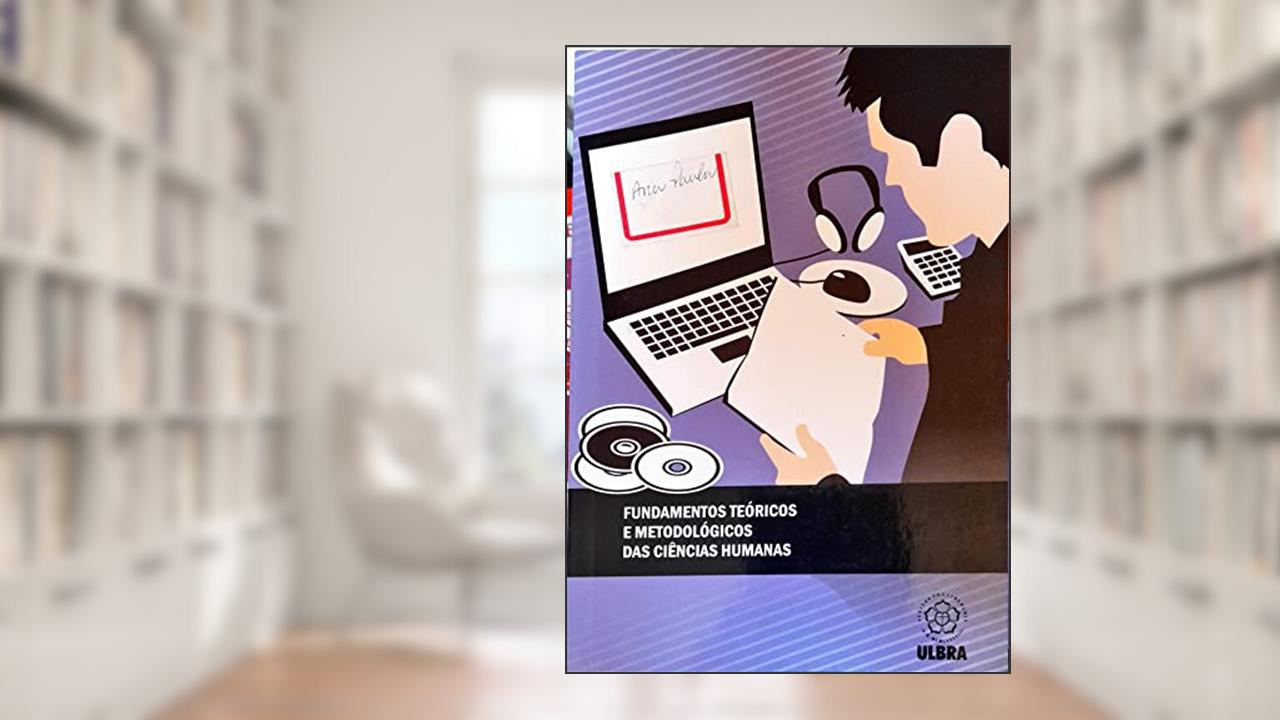Capa de fundamentos teóricos e metodológicos das ciências humanas, do autor Universidade Luterana do Brasil