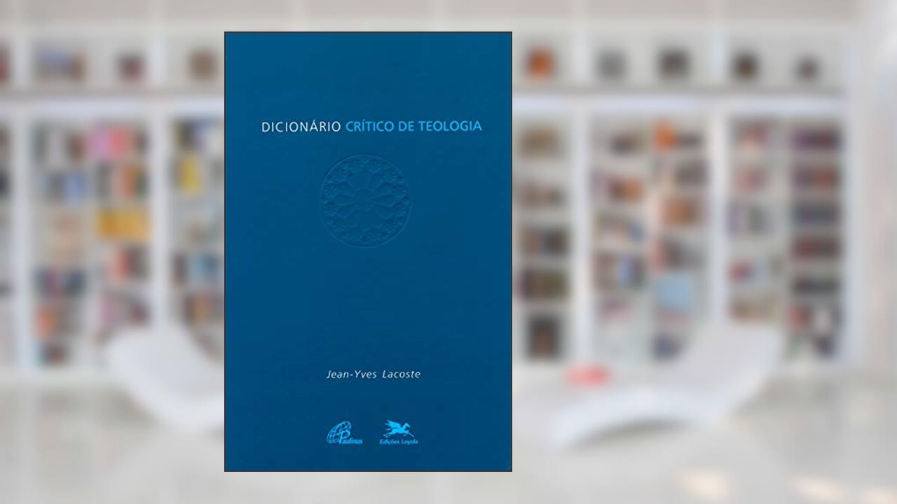 Capa de Dicionário Crítico de Teologia, do autor Jean-Yves Lacoste