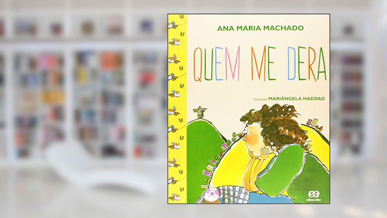 Capa de Quem me dera, do autor Ana Maria Machado