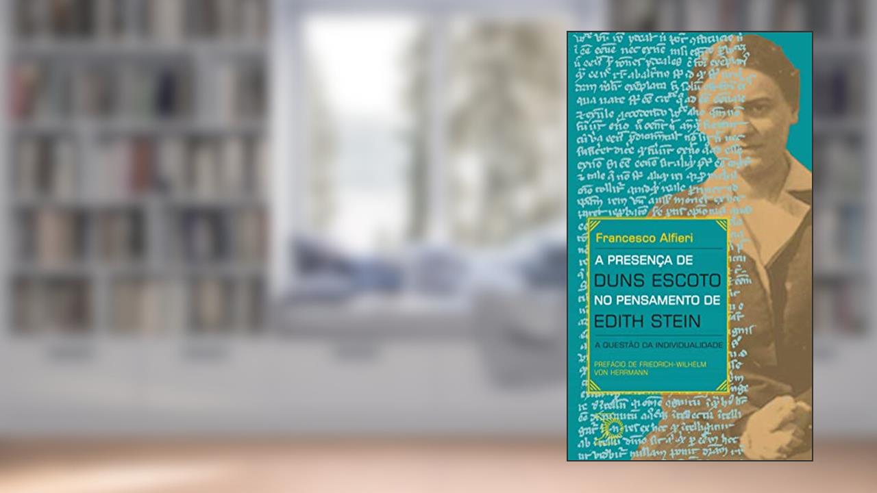 Capa de Presença de Duns Escoto no pensamento de Edith Stein: a questão da individualidade, do autor Francesco Alfieri