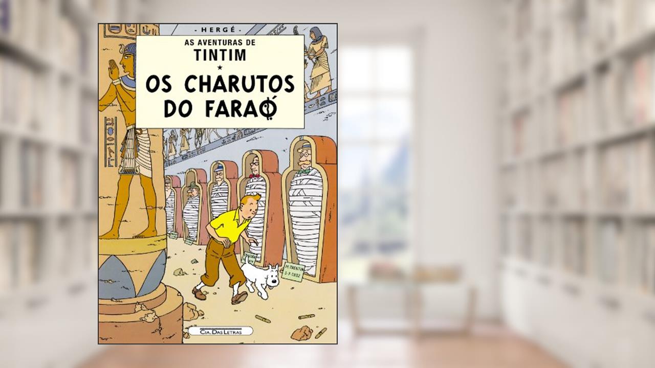 Capa de Os charutos do Faraó, do autor Hergé