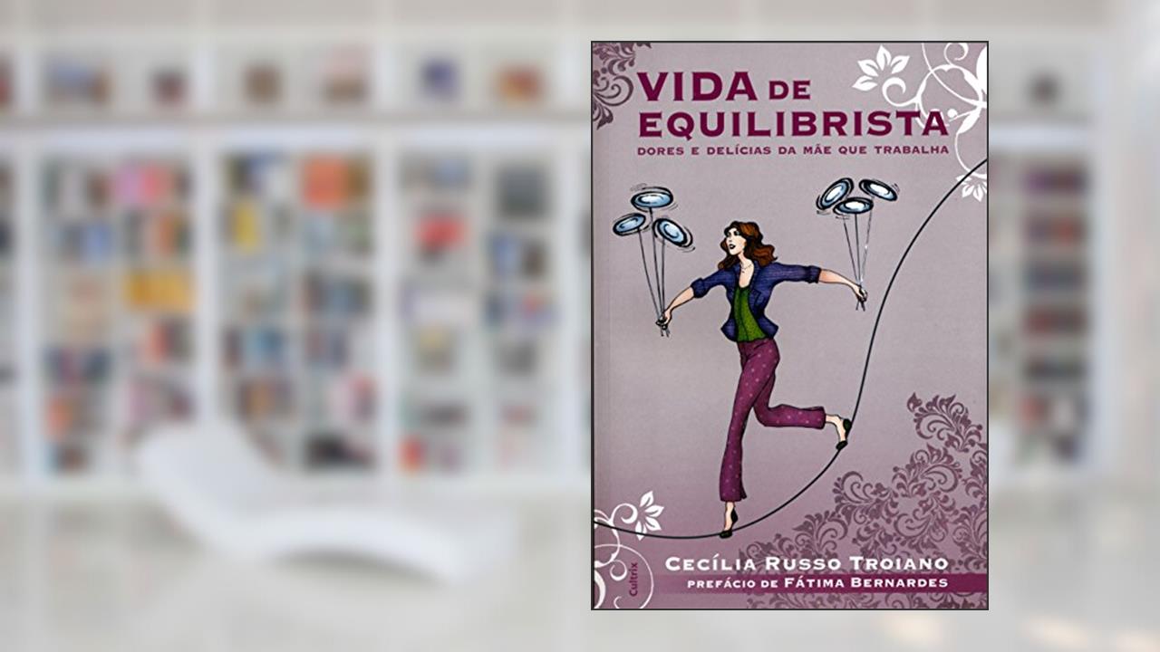 Vida de equilibrista, do autor Cecilia Russo Troiano