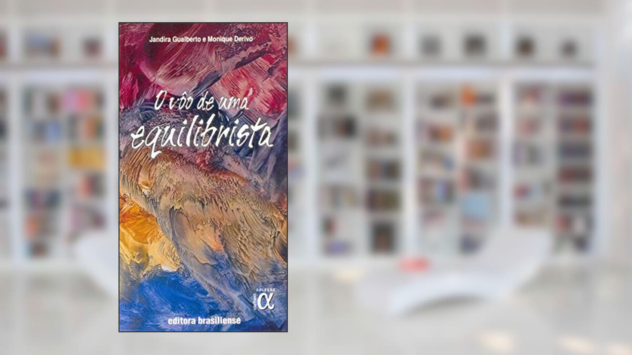 Capa de O Voo de Uma Equilibrista, do autor Jandira Masur
