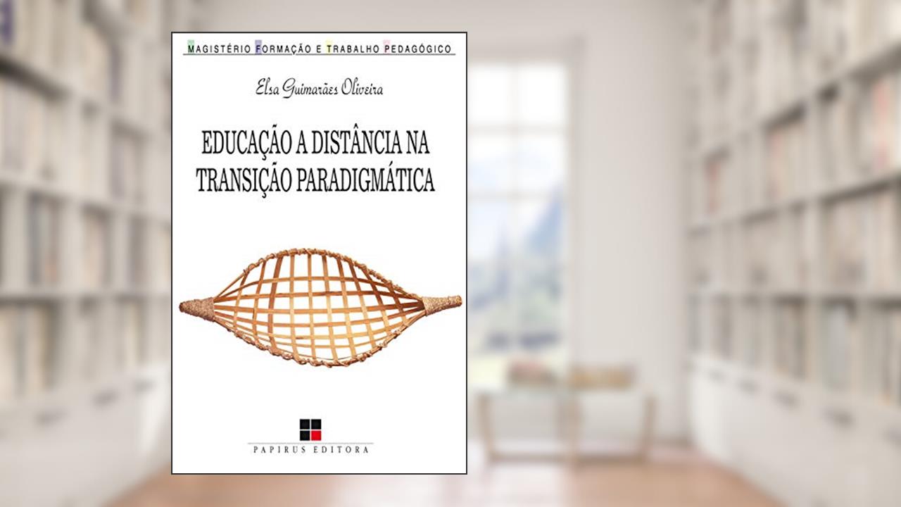 Capa de Educação a distância na transição paradigmática (Magistério: Formação e trabalho pedagógico), do autor Elsa Guimarães Oliveira
