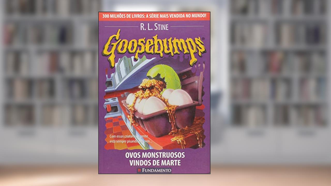 Capa de Goosebumps. Ovos Monstruosos Vindos de Marte - Volume 14, do autor R. L. Stine