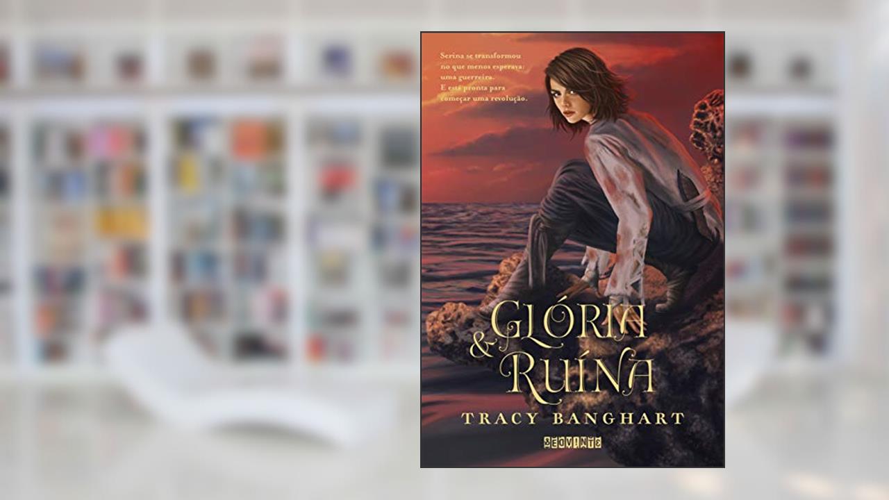Capa de Glória e ruína: Graça e Fúria - Vol. 2, do autor Tracy Banghart