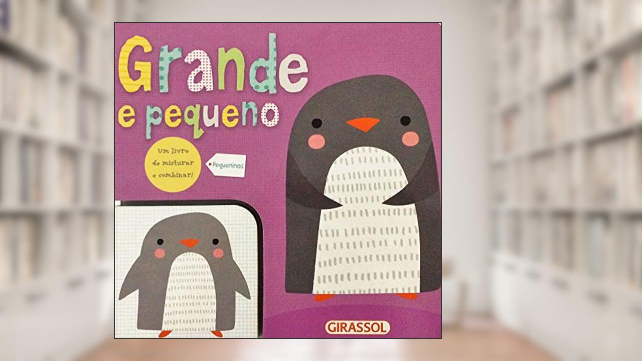 Capa de Pequeninos - Grande e Pequeno: Grande e Pequeno: 01, do autor Barbi Sido; Natalie Munday