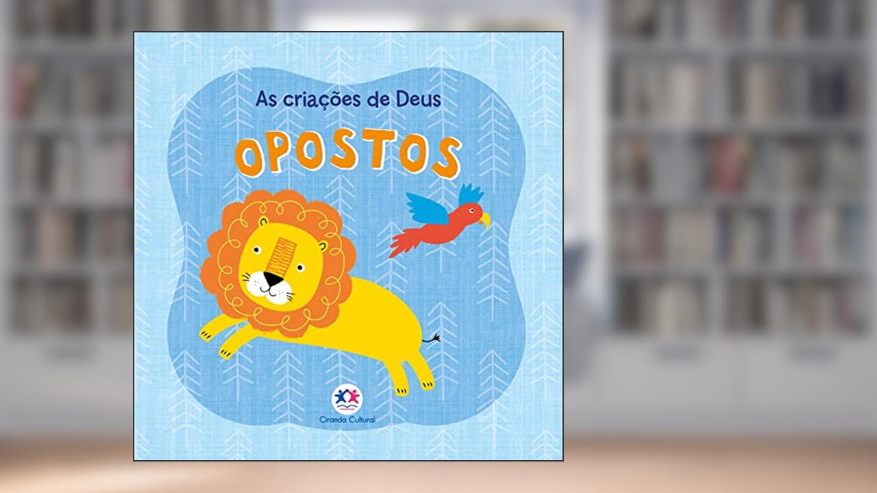 Capa de Opostos, do autor Ciranda Cultural