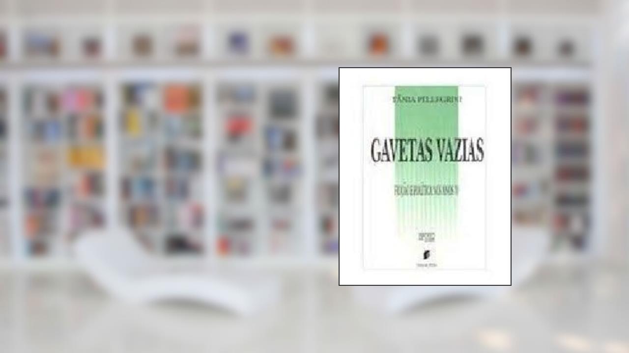 Capa de Gavetas Vazias - Ficcao E Politica Nos Anos 70, do autor Tania Pellegrini