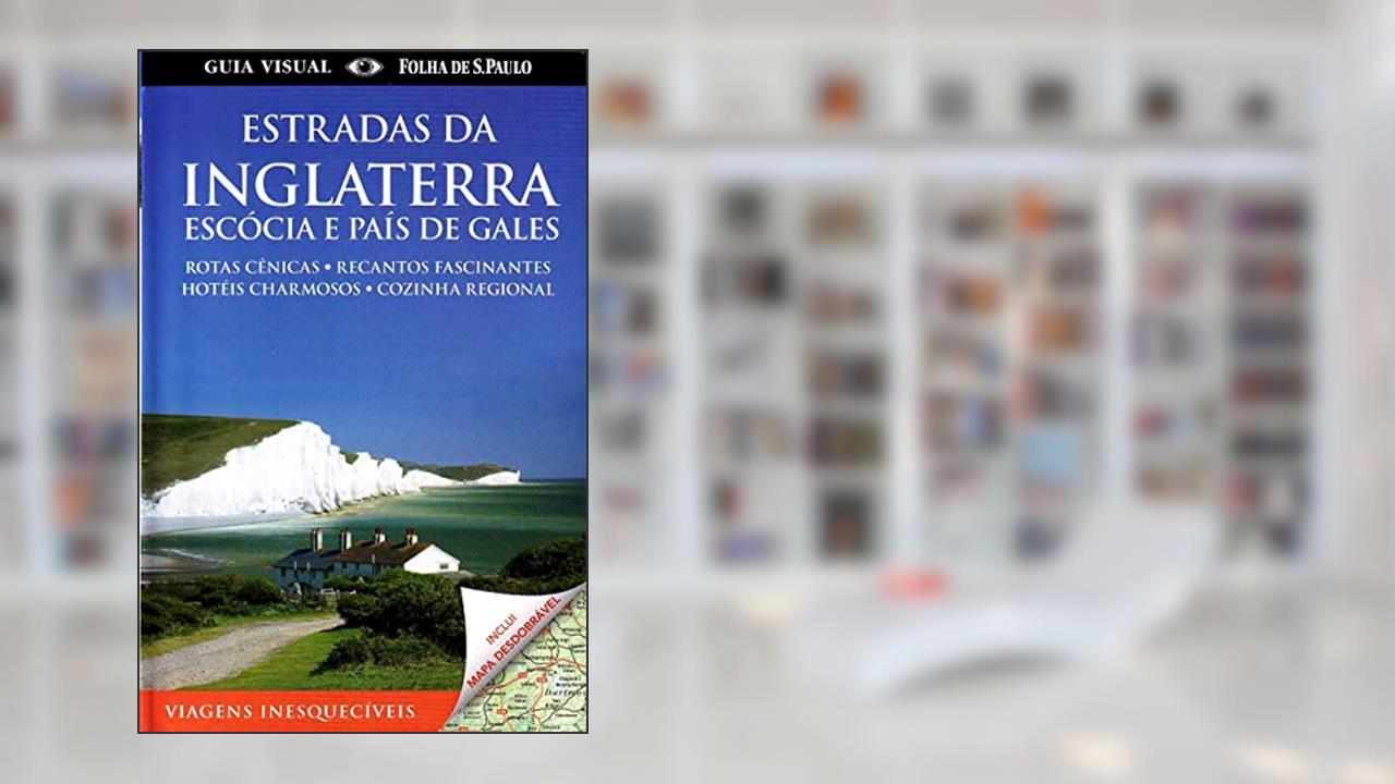 Capa de ESTRADAS DA INGLATERRA, ESCOCIA E PAIS D, do autor DORLING KINDERSLEY