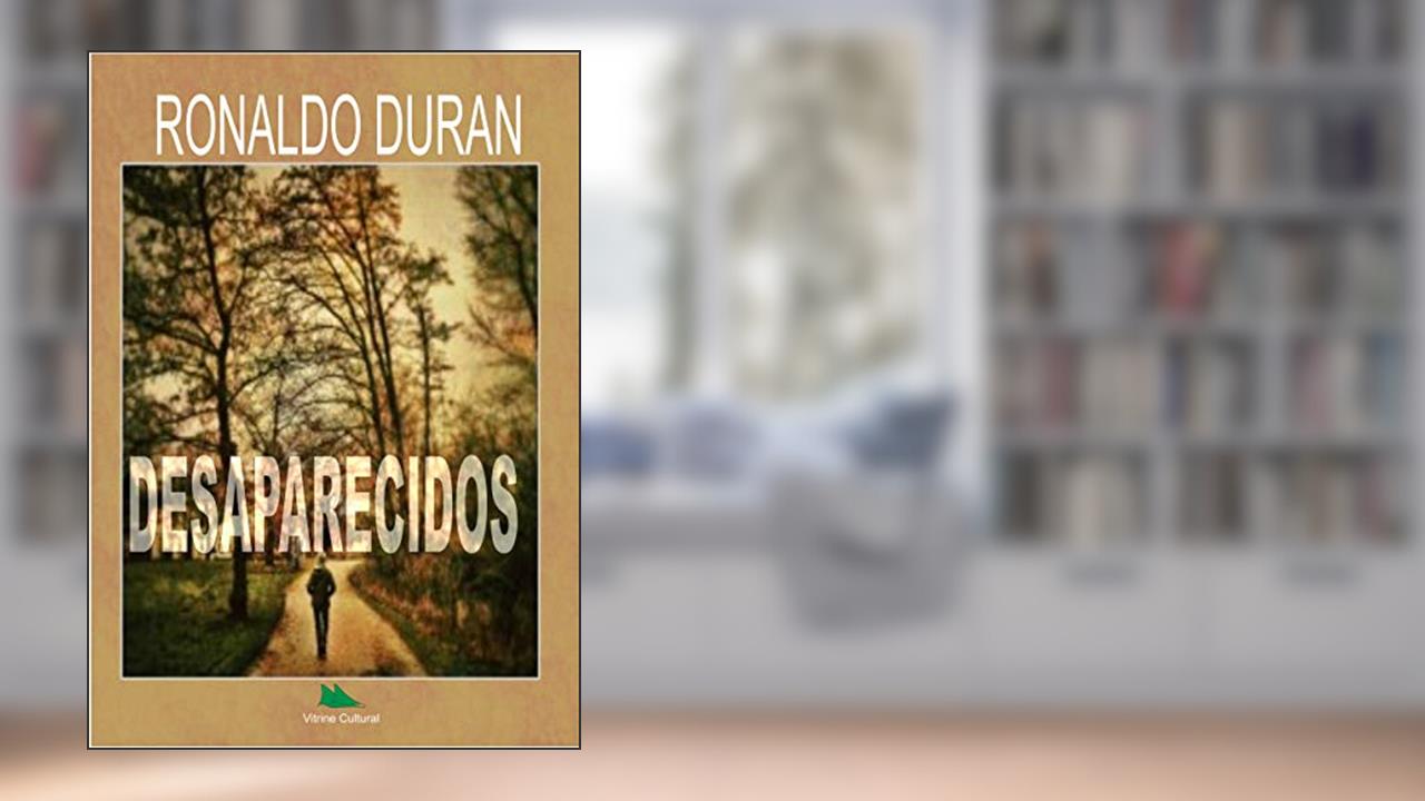 Capa de DESAPARECIDOS, do autor Ronaldo Duran
