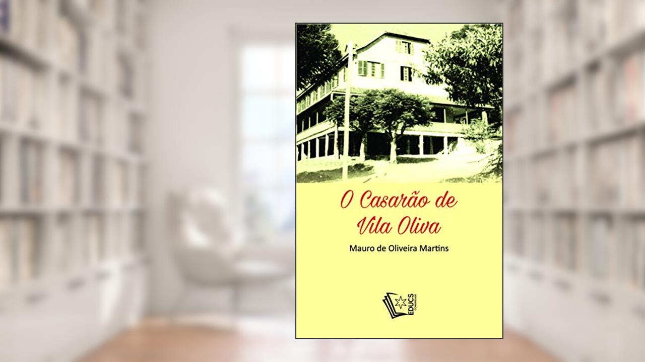 Capa de O Casarão De Vila Oliva, do autor Mauro De Oliveira Martins