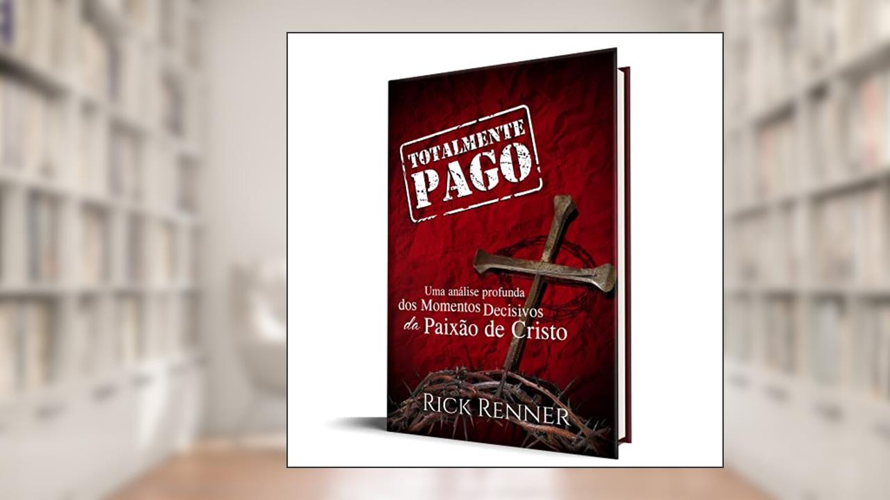 Capa de Totalmente Pago, do autor Rick Renner