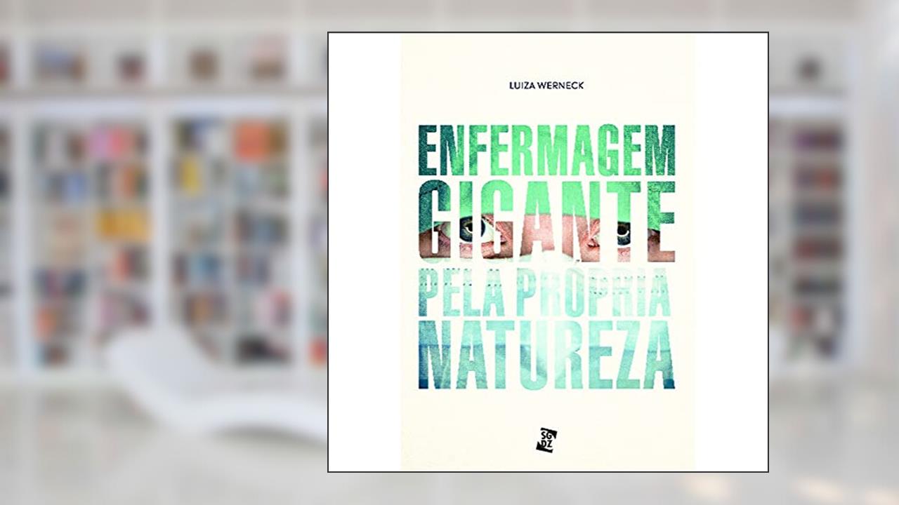 Capa de Enfermagem: Gigante Pela Própria Natureza, do autor Luiza Werneck