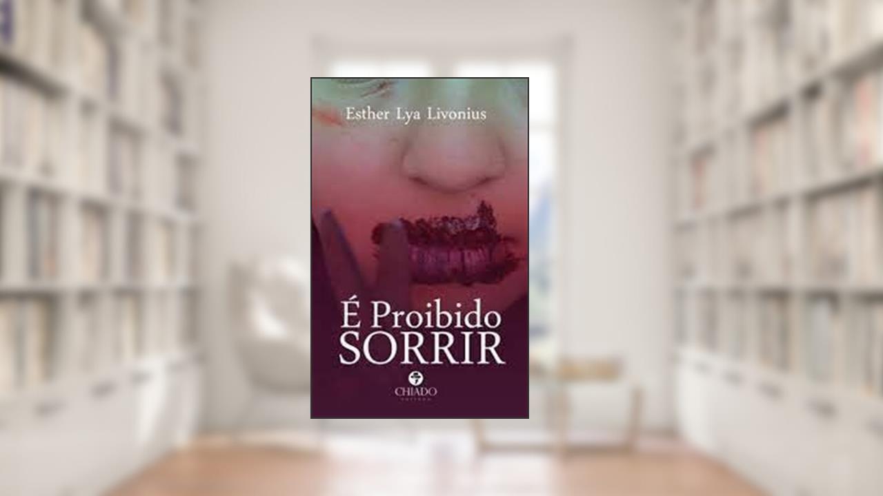 Capa de É Proibido Sorrir - Coleção Viagens na Ficção, do autor Esther Lya Livonius