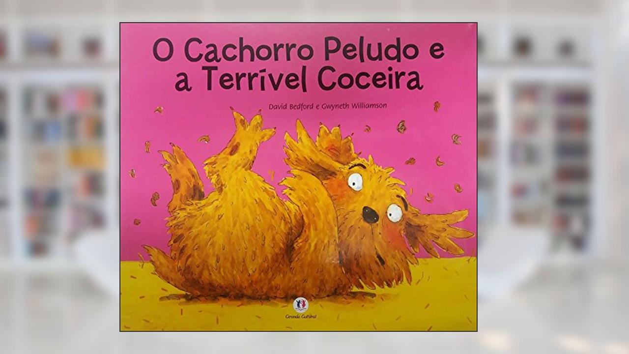 Capa de O cachorro peludo e a coceira terrível, do autor David Bedford