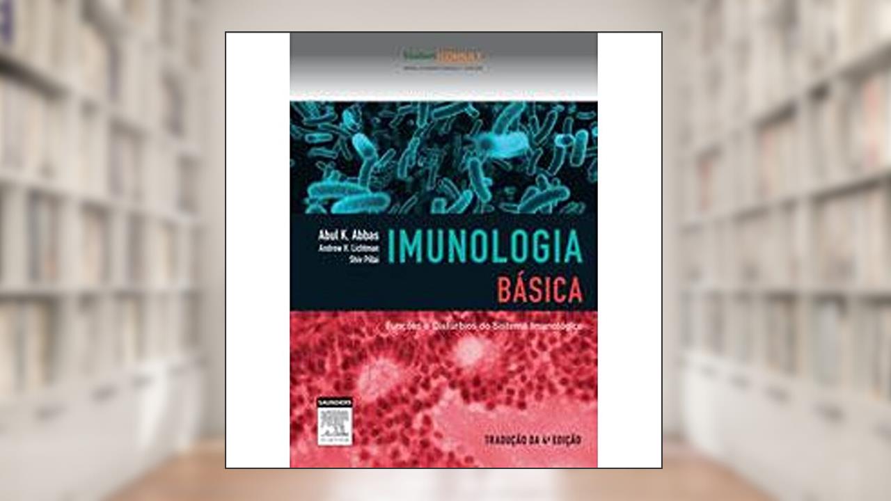 Capa de Imunologia Básica, do autor Abbas, Abul K.^Lichtman, Andrew H.