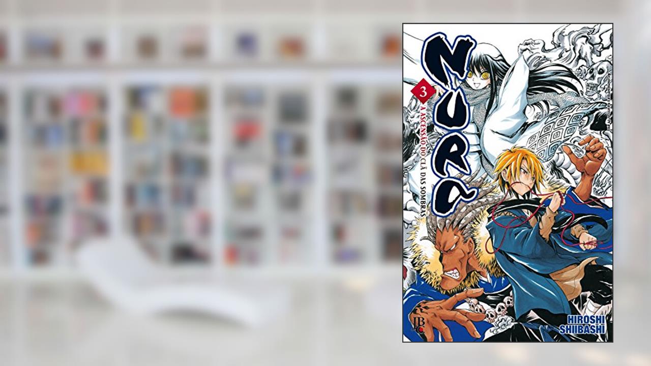 Capa de Nura. A Ascensão do Clã das Sombras - Volume 3, do autor Hiroshi Shibashi