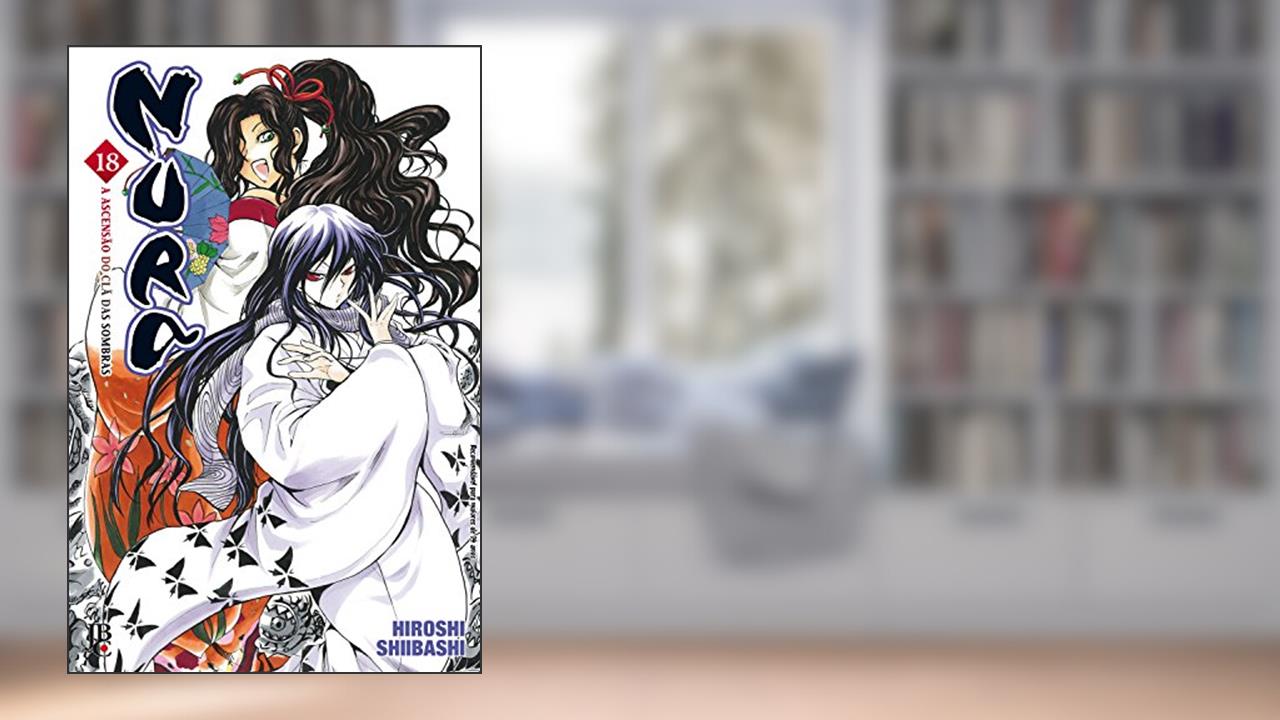 Capa de Nura. A Ascensão do Clã das Sombras - Volume 18, do autor Hiroshi Shiibashi