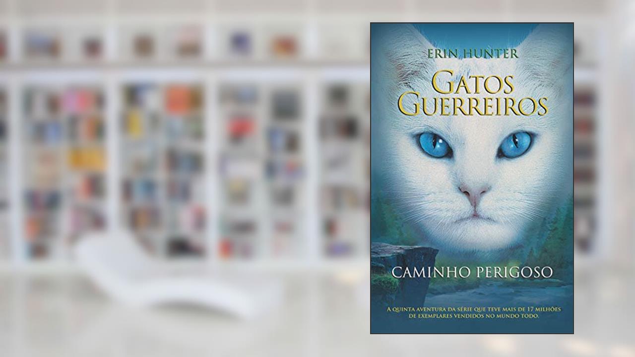 Capa de Gatos guerreiros - Caminho perigoso: Caminho perigoso: 5, do autor Erin Hunter