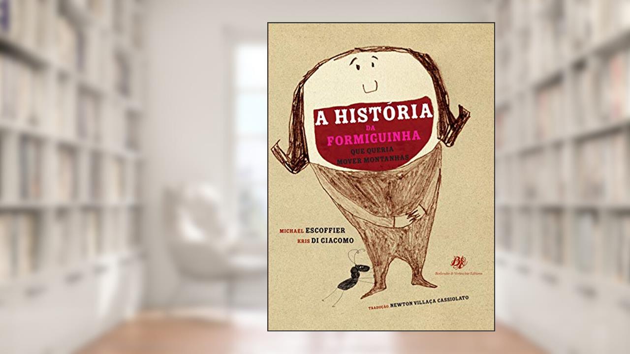 Capa de História da formiguinha..., do autor Michaël Escoffier