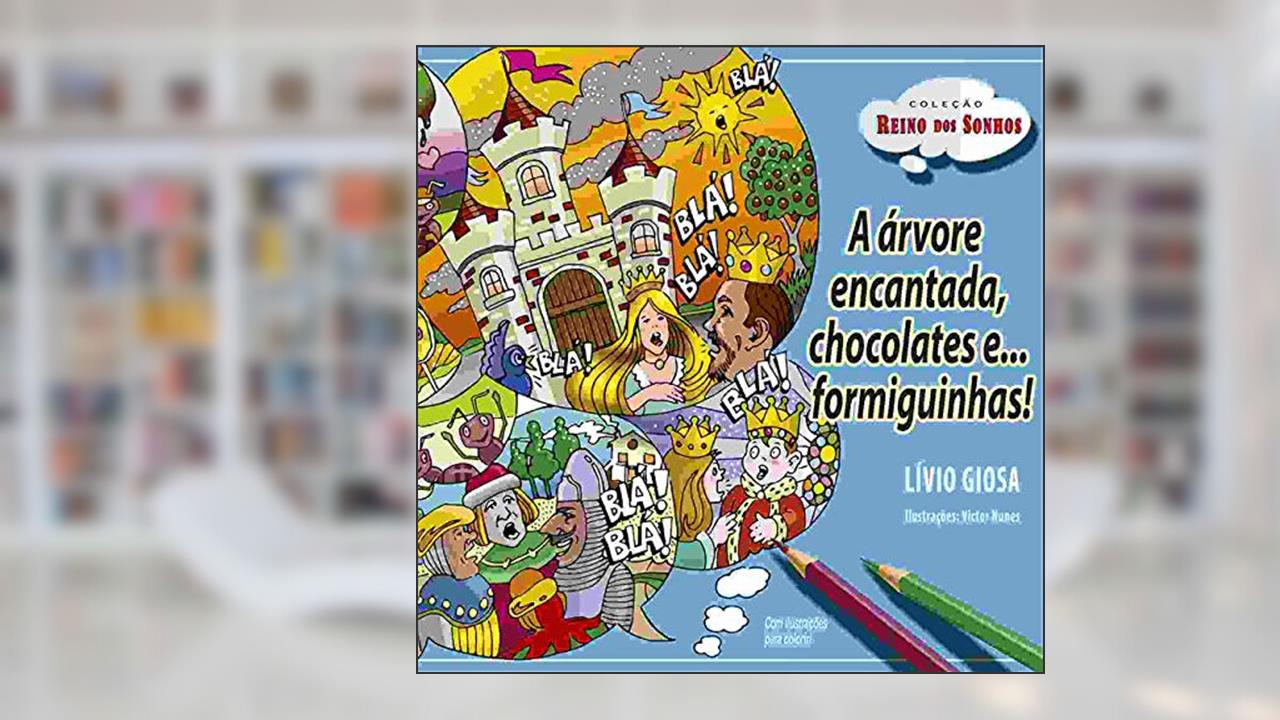 Capa de A árvore encantada, chocolates e ... Formiguinhas!, do autor Livio Giosa