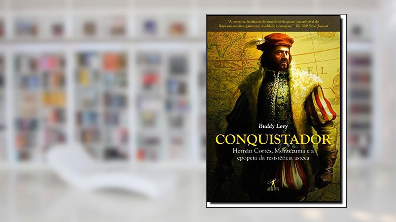 Conquistador, do autor Buddy Levy