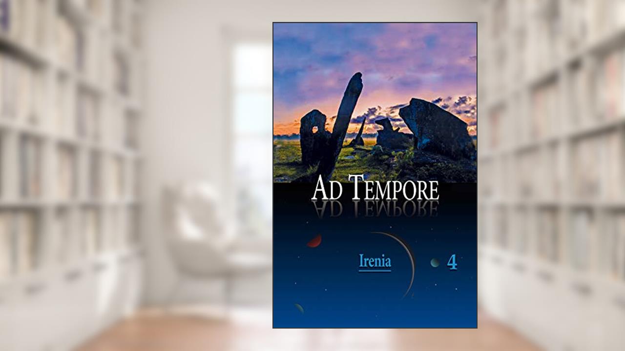 Ad Tempore (Senhores dos Céus, Irenia), do autor Cybele Fiorotti