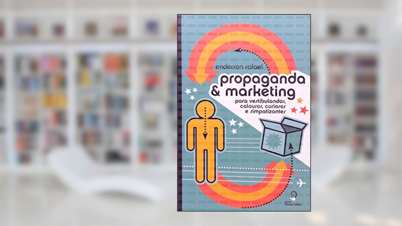 Capa de Propaganda e Marketing. Para Vestibulandos, Calouros, Curiosos e Simpatizantes, do autor Enderson Rafael