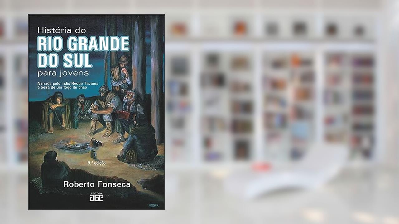 Capa de História do Rio Grande do Sul para jovens; narrada pelo índio Roque Tavares à beira de um fogo de chão, do autor Roberto Fonseca