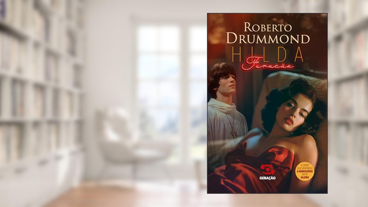 Capa de Hilda Furacão, do autor Roberto Drummond