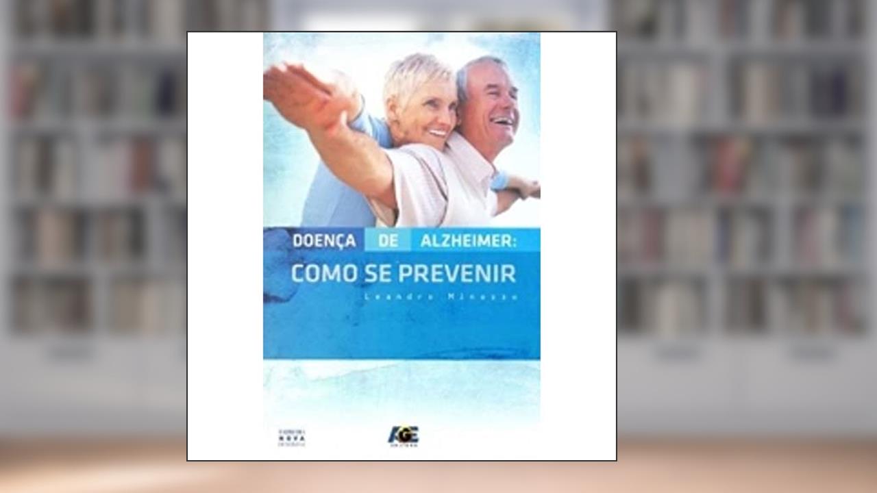 Capa de Doença de Alzheimer-como Se Prevenir, do autor Edson Leandro Minozzo